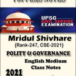 Toppers Notes Polity & Governance By Mridul Shivhare Rank-247, CSE-2021 English Medium 2021 Class Notes