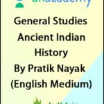 Unacademy General Studies Ancient History By Pratik Nayak English Medium