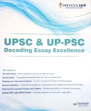 UPSC And UPPSC Decoding Essay Excellence Dhyeya Ias English Medium