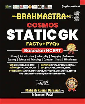 Brahmastra  Cosmos Static GK  English Medium Based on NCERT 2024-2025 Edition  By  Mahesh Kumar Barnwal and Indramani Patel