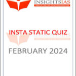 Insight Ias Insta Static Quiz February 2024 Printed Notes English Medium