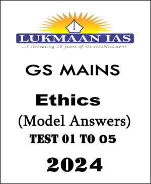 Lukmaan IAS  Ethics CSE Mains Test Series 01 To 05 English Medium 2024
