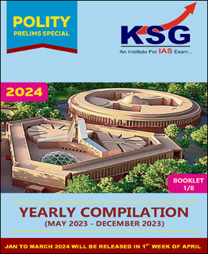 KSG Ias Yearly Completion May 2023 -December 2023 Polity Prelims Special English Medium