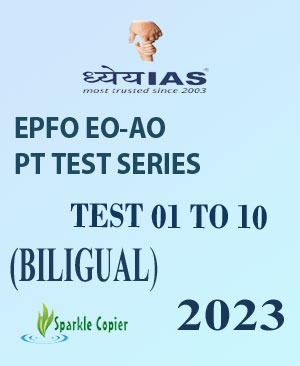 Dhyeya IAS EPFO EO-AO Prelims Test Series 01 To 10 Biligual 2023