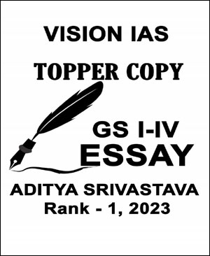 Vision Ias GS Paper I+IV & Essay Topper Copy By Aditya Srivastava Rank 1, 2023 English Medium