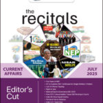 Vajiram & Ravi The Recitals Monthly Current Affairs July 2025