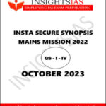 Insights IAS Insta Secure Synopsis Mains Mission GS- I - IV October 2023 Printed Notes English Medium
