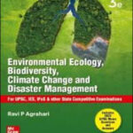 MC Graw Hill Environmental Ecology, Biodiversity, Climate Change & Disaster Management By Ravi P. Agrahari 3rd Edition English Medium