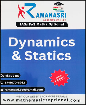 Ramanasri  IAS/ IFoS Maths & Mathematics Optional Notes Dynamics & Statics English Medium