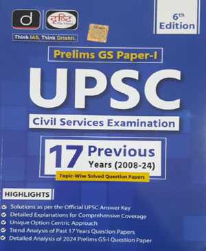 Drishti Upsc Civil Services Examination Previous 17 Years Topic Wise Solved Question Paper 2008-24 ,  6th Edition English Medium