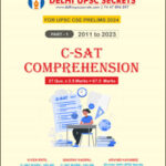 Delhi UPSC Secrets CSAT Comprehension For UPSC CSE Prelims 2024 By Arvind Kayande & Vivek Patil English Medium