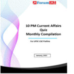 Forum IAS Monthly 10 PM Current Affair Quiz Compilation January 2025