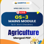 Sarrthi Ias UPSC CSE Mains 2024-25 GS-3 Mains Module Agriculture By Dr. Shivin Chaudhary English Medium