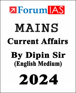Forum Ias Current Affairs Mains By Dipin Sir English Medium 2024