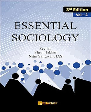 Essential Sociology 3rd Edition Vol-2 2024 By Seema, Shruti Jakhar, Nitin Sangwan English Medium