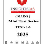 Insight Ias Mains Mini Test 01 To 06 2025 English Medium