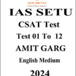 Ias Setu CSAT Test 01 To 12 2024 By Amit Garg English Medium
