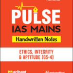 Arihant  Pulse Ias Mains  Handwritten Notes  Ethics, Integrity & Aptitude (GS-4)  1st Edition  English Medium