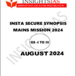Insights IAS Mains Secure Synopsis August 2024 Printed Notes English Medium