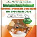 Mentorship Institute 100 Most Probable Questions With Answers By India Bhai For UPSC Mains 2024 Volume 1 English Medium