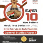 Disha Publication Super10 Mock Test Series GS Paper-1 For UPSC Civil Services CSAT Ias Prelims English Medium