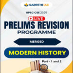 Sarrthi Ias Prelims Revision Programme 2025 Part 1 and 2 Upsc 2025 Modern History English Medium