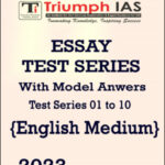 Triumph IAS Essay Test Series 01 To 10 With Model Answers By Vikas Ranjan Sir English Medium 2023