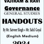 Vajiram & Ravi Governance By Mr. Satveer Singh & Mr. Sahil Goyal Handouts 2024 English Medium