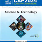 Next Ias Current Affairs For Prelims (CAP) Science & Technology Volume-1 CSE Prelims 2024 English Medium