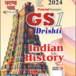 Ghatna Chakra GS1 Drishti Indian History 2024 English Medium