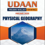 Only Ias Physical Geography Udaan For Prelims (Static) 2025 English Medium (Xerox) 