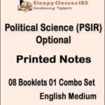 Sleepy Classes Ias Political Science & International Relational (PSIR) Optional Printed Notes English Medium