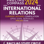 Rau’s Ias Prelims Compass International Relations Compilations 2024 English Medium