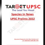 Target Ias Species in News Printed Notes UPSC Prelims 2022 By Dr. Sudarshan Lodha (Air 571)