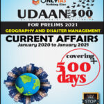 Only Ias Udaan Plus 500  Geography And Disaster Management Current Affairs January 2020 To January 2021 For Prelims 2021 English Medium