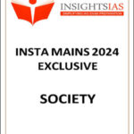Insights IAS Insta Mains Exclusive Society 2024 English Medium