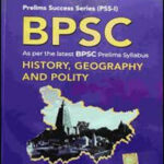 Drishti Ias  BPSC Prelims Success Series (PSS-I)  History , Geography and Polity  English Medium Original Book