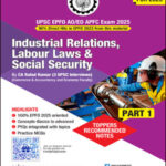 Industrial Relations and Labour Laws Part-1 and 2 Diademy Ias Printed Notes 2025