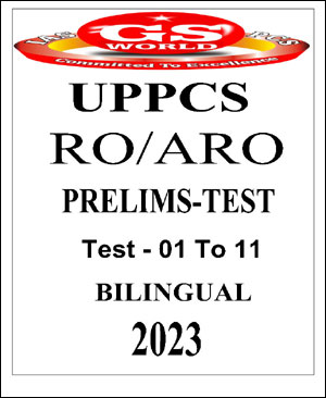 GS World UPPSC RO-ARO Prelims Test Series 01 To 11 Bilingual Test Question With Solutions 2023