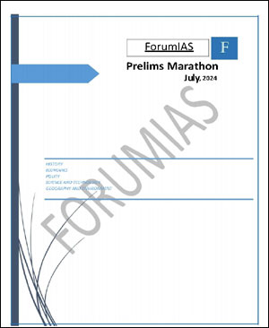 Forum IAS  Prelims Marathon Compilation For The Month Of July 2024  English Medium