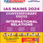 GS Score Ias Mains Sampoorna Contemporary Issues & International Relations Mains 2024 English Medium