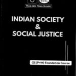 Drishti Ias GS (P+M) Foundations India Society & Social Justice Printed Notes 2024 English Medium