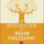 Rupa An Introduction To Indian Philosophy By Satischandra Chatterjee & Dhirendramohan Datta English Medium