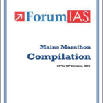 Forum IAS Compilation For The Month Of October 2023 Mains Marathon English Medium Printed Notes