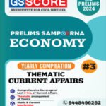 GS Score Prelims Sampoorna Current Affairs Yearly Compilation Economy 2024 English Medium
