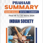 Only Ias Physics Wallah Prahaar Summary (Static + Current) Indian Society CSE Mains 2024 English Medium