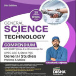 Disha Publication  General Science Technology Compendium With Ncert (Class 6th to 12)  Prelims & Mains  By Shashank Sajwan English Medium