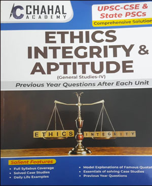 Chahal Acedemy  Ethics Integrity & Aptitude Previous Year Questions (Pre+Mains) After Each Unit  Original Book