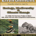 Environment Ecology , Biodiversity & Climate Change By Sunil Dhaka I. F.S  English Medium