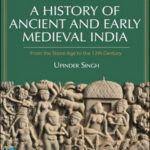 Pearson A History of Ancient and Early Medieval India By Upinder Singh 2nd Edition English Medium